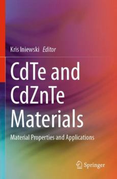 Paperback CdTe and CdZnTe Materials: Material Properties and Applications Book