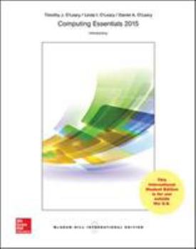 Computing Essentials 2015 Introductory Edition (Int'l Ed)