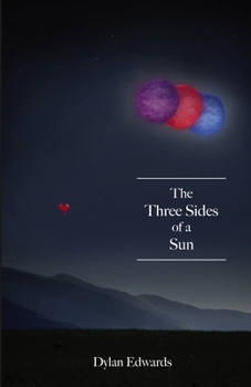 Paperback The Three Sides of a Sun Book