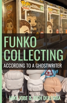 Paperback Funko Collecting: According to a Ghostwriter Book