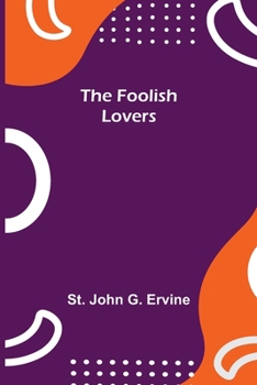 Paperback The Foolish Lovers Book