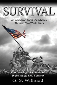 Paperback Survival: An American Family's Odyssey Through Two World Wars Book