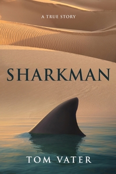 Paperback Sharkman: A True Story [Large Print] Book