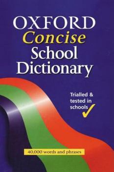 Paperback Oxford Concise School Dictionary Book