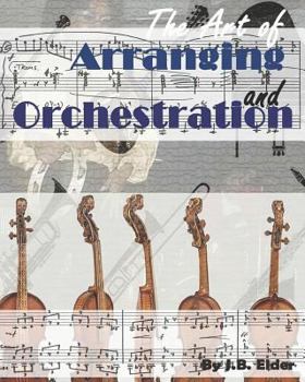 Paperback The Art of Arranging and Orchestration Book