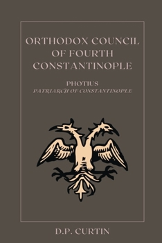 Paperback Orthodox Council of Fourth Constantinople Book