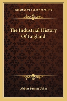 Paperback The Industrial History Of England Book