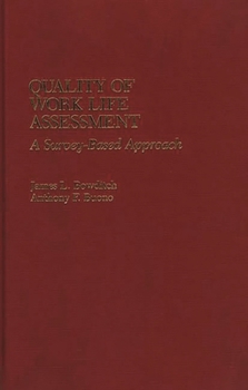 Hardcover Quality of Work Life Assessment: A Survey-Based Approach Book