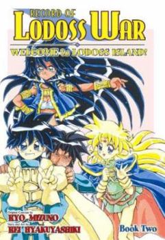 Paperback Record of Lodoss War Welcome to Lodoss Island! Book 2 Book