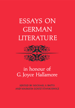Paperback Essays on German Literature: In Honour of G. Joyce Hallamore Book