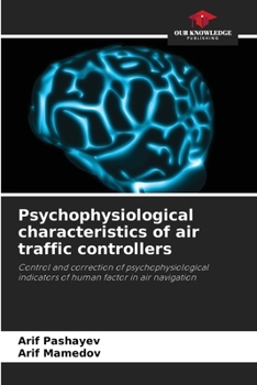 Paperback Psychophysiological characteristics of air traffic controllers Book