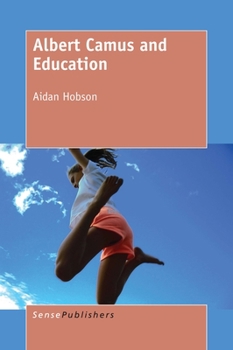 Hardcover Albert Camus and Education Book