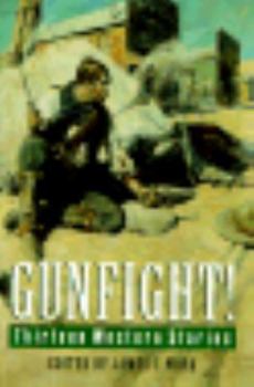 Hardcover Gunfight!: Thirteen Western Stories Book