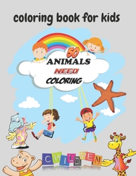 Paperback 50 animals need coloring: toddler coloring book fun Book
