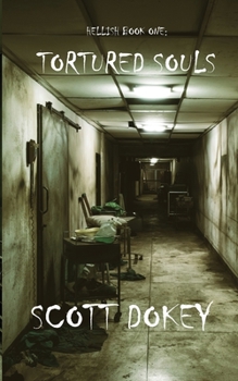 Paperback Hellish Book One: Tortured Souls Book