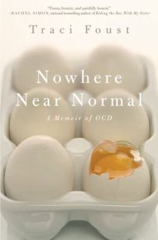 Hardcover Nowhere Near Normal: A Memoir of Ocd Book