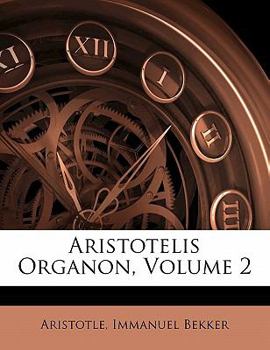 Paperback Aristotelis Organon, Volume 2 [Greek, Ancient (To 1453)] Book