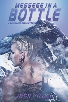 Message In A Bottle: Shattered Earth Book 1.5