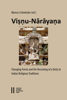 Paperback Visnu-Narayana: Changing Forms and the Becoming of a Deity in Indian Religious Traditions Book