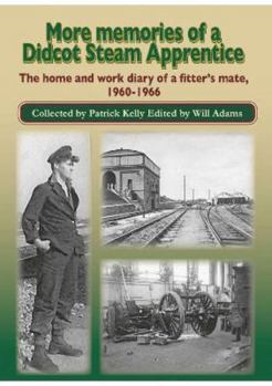 Paperback More Memories of a Didcot Steam Apprentice Book