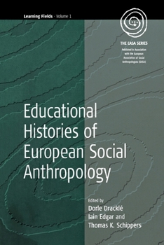 Paperback Educational Histories of European Social Anthropology Book