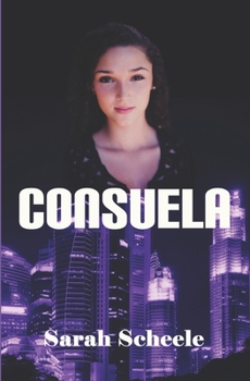 Consuela - Book #2 of the Valley Stories