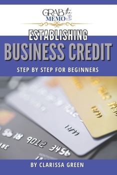 Paperback Establishing Business Credit: Step by Step for Beginners Book