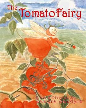 Paperback The Tomato Fairy: The Baby Tomato Fairy Book