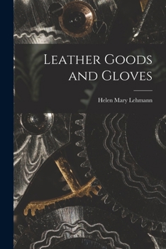 Paperback Leather Goods and Gloves [microform] Book