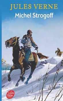 Michel Strogoff (Voyages extraordinaires) (French Edition)