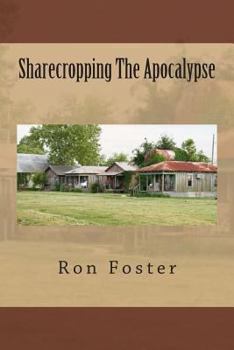 Paperback Sharecropping The Apocalypse Book