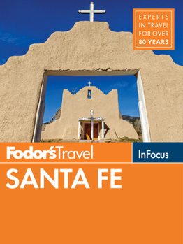 Paperback Fodor's in Focus Santa Fe: With Taos and Albuquerque Book