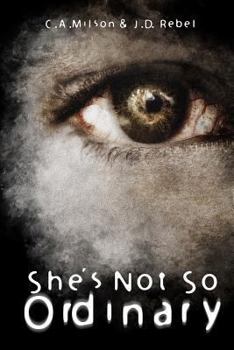 She's Not So Ordinary - Book #3 of the Chosen
