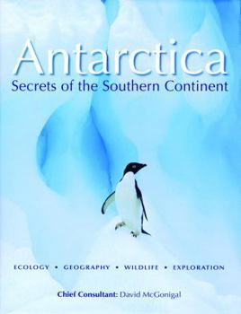 Hardcover Antarctica: Secrets of the Southern Continent Book