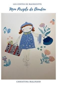 Paperback Mon Périple de Doudou [French] Book