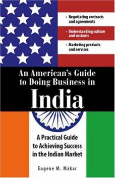 Paperback An American's Guide to Doing Business in India Book
