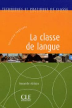 Paperback La Classe de Langue (New Edition) [French] Book
