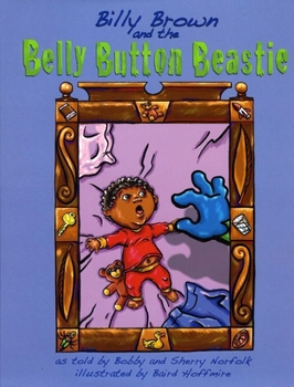Hardcover Billy Brown and the Belly Button Beastie Book