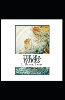 The Sea Fairies Illustrated
