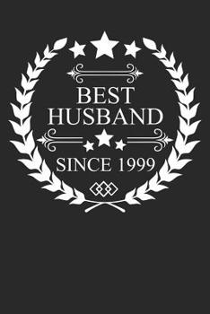 Paperback Best Husband Since 1999: Husband Gift Notebook, Wedding Anniversary Gift, Softcover (6x9 inches) with 120 Pages Book