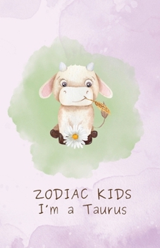 Paperback Zodiac Kids: I'm a Taurus Book