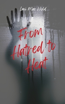 Paperback From Hatred To Heat Book