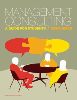 Paperback Management Consulting: A Guide for Students Book