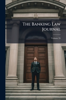 Paperback The Banking Law Journal; Volume 35 Book