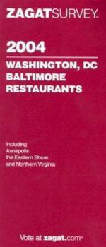 Paperback Zagatsurvey 2004 Washington, DC, Baltimore Restaurants (Zagatsurvey) Book