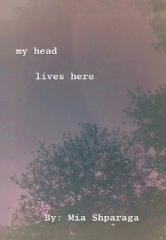 Hardcover My Head Lives Here Book