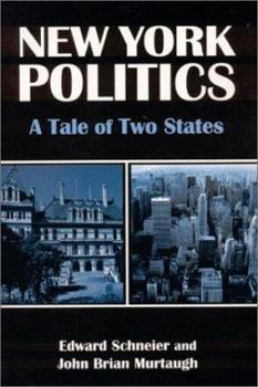 Paperback New York Politics: A Tale of Two States Book