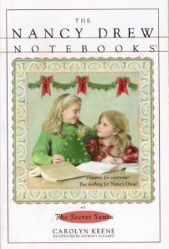 The Secret Santa (Nancy Drew: Notebooks, #3) - Book #3 of the Nancy Drew: Notebooks