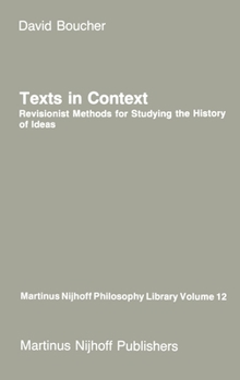 Hardcover Texts in Context: Revisionist Methods for Studying the History of Ideas Book