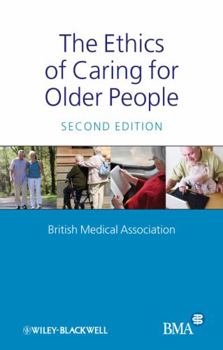 Paperback The Ethics of Caring for Older People Book